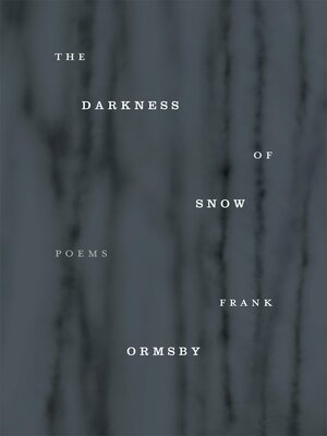 cover image of The Darkness of Snow